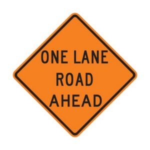 one lane road traffic safety sign