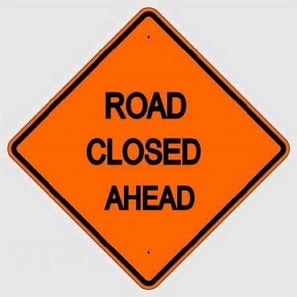 road closed ahead work zone sign